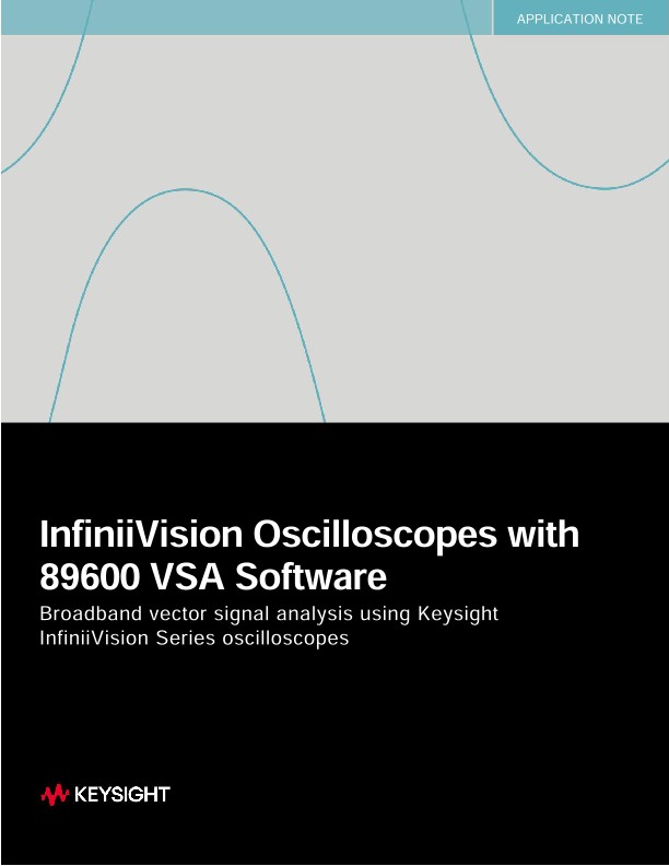 InfiniiVision Series Oscilloscopes with 89600 VSA Software PDF Asset
